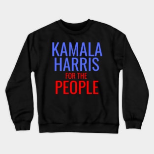 Kamala Harris For The People Selected by Joe Biden American Election 2020 Crewneck Sweatshirt